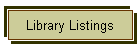 Library Listings