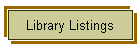 Library Listings